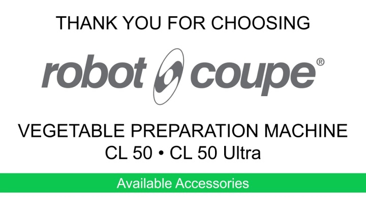 Robot-Coupe CL50 CL50 Ultra Veg Prep Machine: Accessories