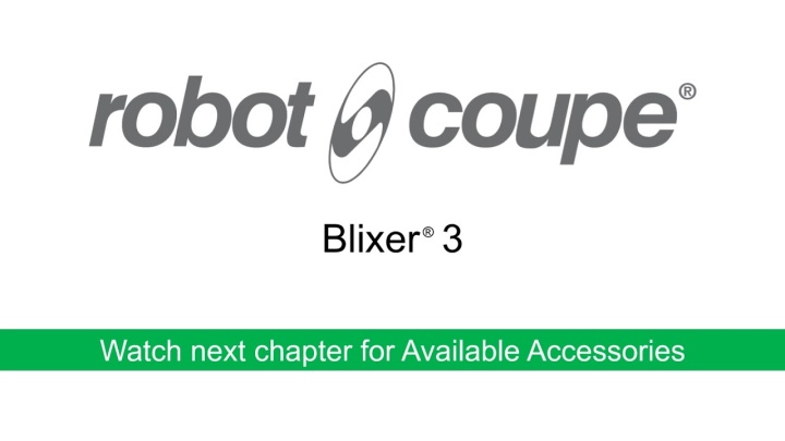 Robot-Coupe Blixer® 3: Assembly & Operation