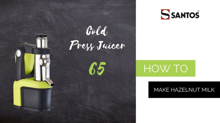 SANTOS Cold Press Juicer 65 - How to make hazelnut milk?