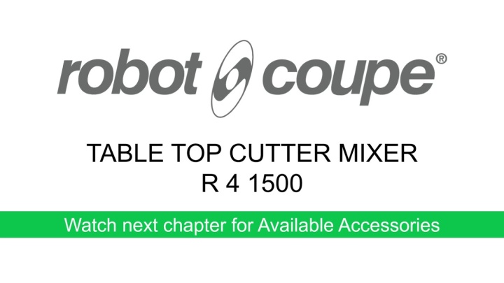 Robot-Coupe   R4-1500  Cutter Mixer:  Assembly & Operation