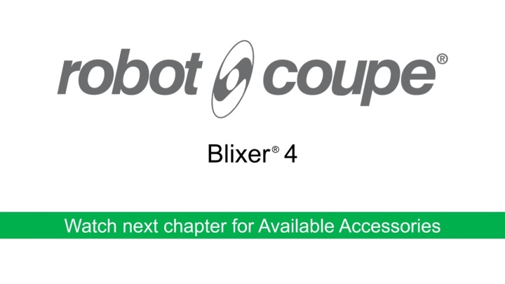 Robot-Coupe Blixer® 4: Assembly & Operation