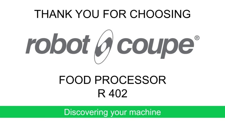 Robot-Coupe R402 Food Processor: Your machine
