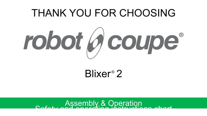 Robot-Coupe Blixer® 2  Your machine