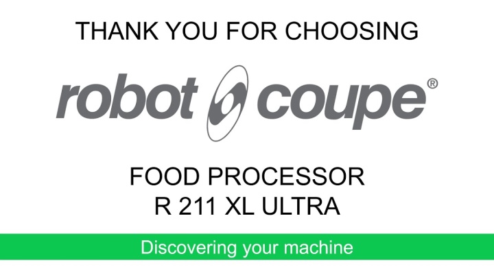 Robot-Coupe R211 XL Ultra Your machine