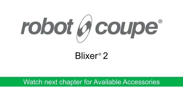 Robot-Coupe Blixer® 2 Assembly & Operation